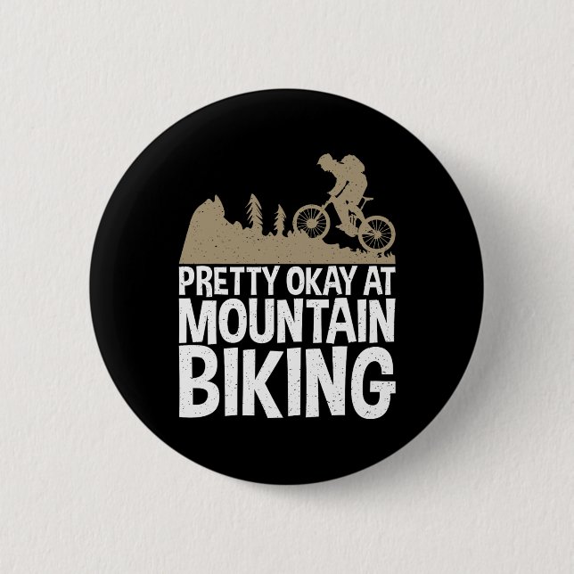 Abfahrt ziemlich okay beim Mountainbiken  Button (Vorderseite)
