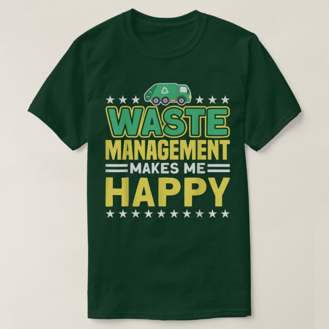 Abfallbewirtschaftung macht mich glücklich beim Mü T-Shirt (Design vorne)