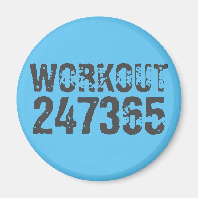 Abgelaufener und kratzter Text Workout 247365 Blau Magnet (Vorne)