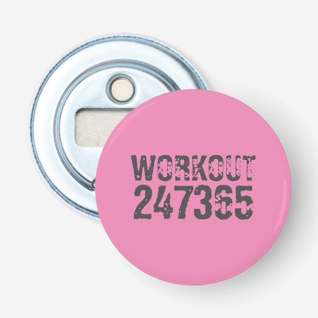Abgelaufener und kratzter Text Workout 247365 rosa Flaschenöffner (Vorderseite)