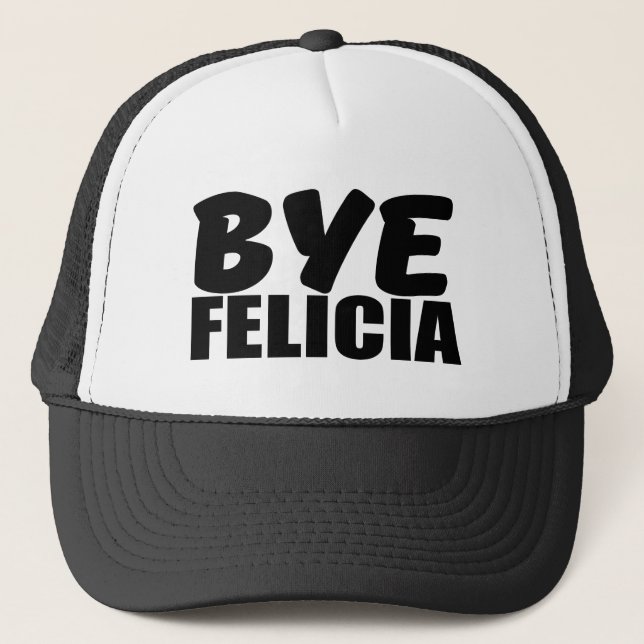 Abgelegener Felicia-lustiges Sprichwort Truckerkappe (Vorderseite)