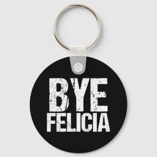 Abgelegenes Felicia lustiges Meme Schlüsselanhänger