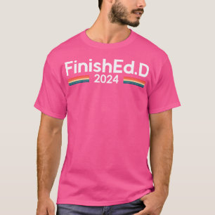 Abgeschlossen.D 2024 Ed.D Doktor der Bildung T-Shirt