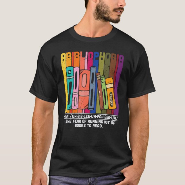 Abibliophobia Definition Reading Bookworm Reader T-Shirt (Vorderseite)
