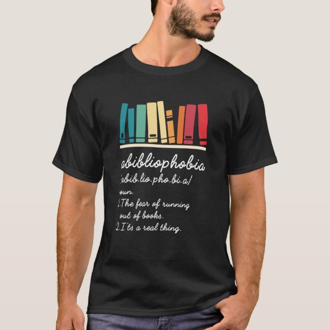 Abibliophobia Definition Reading Nerd Book Geek T-Shirt (Vorderseite)