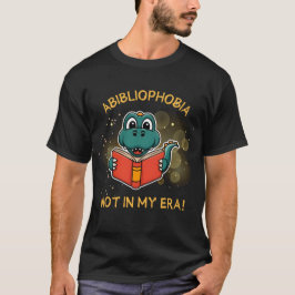 Abibliophobia Funny Reading Dinosaurier Buch Lover T-Shirt