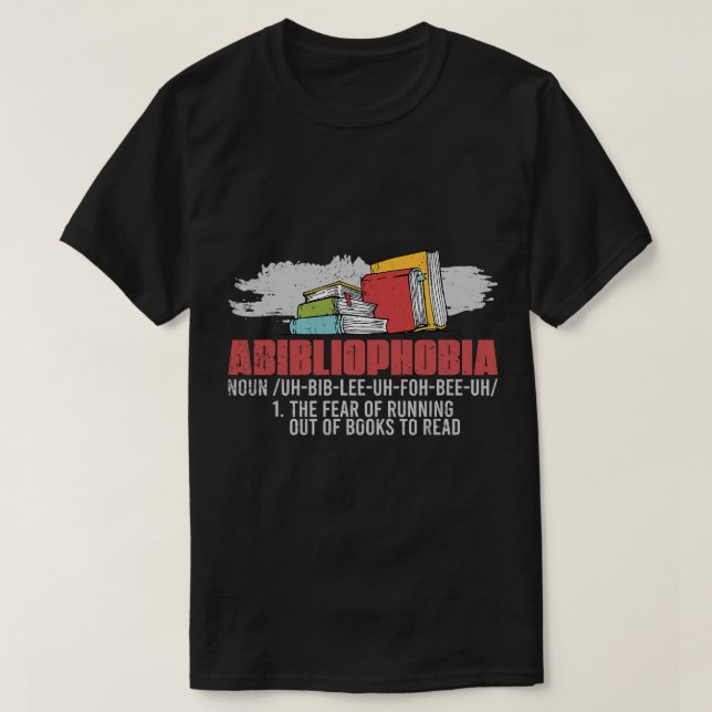 Abibliophobie Angst vor dem Auslaufen von Büchern  T-Shirt (Design vorne)