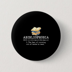 Abibliophobie-Definition lustiges Lesen Buchwurm Button