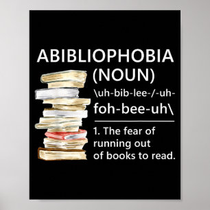 Abibliophobie Definition lustiges Lesen Buchwurm Poster