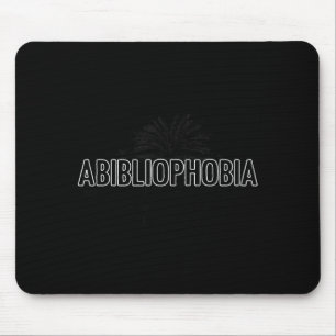 Abibliophobie lustige Lesebuchliebhaber-Definition Mousepad