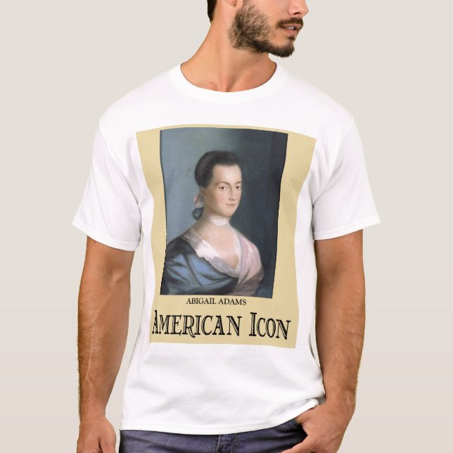 Abigail Adams T-Shirt (Vorderseite)