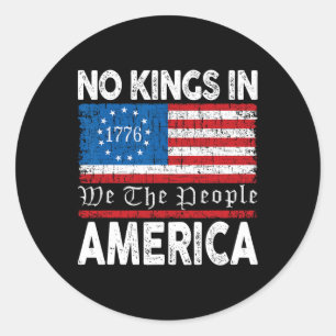 Ablehnung von Königen in Amerika 1776 Widerstand g Runder Aufkleber
