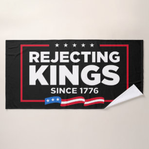 Ablehnung von Königen seit 1776 Patriotische Flagg Badehandtuch