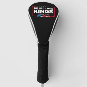 Ablehnung von Königen seit 1776 Patriotische Flagg Golf Headcover