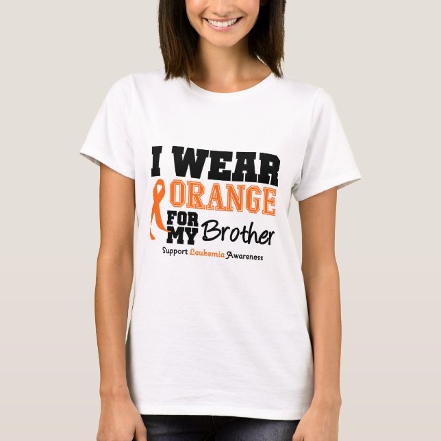 Abnutzungs-Orange der Leukämie-I für meinen Bruder T-Shirt (Vorderseite)