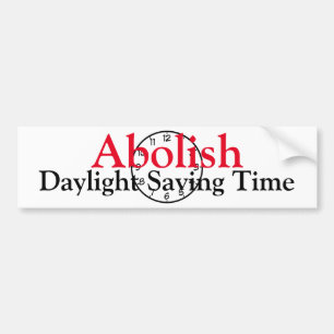 Abolish Daylight Rettend Zeit Autoaufkleber