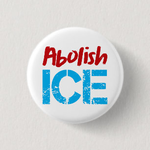 Abolish ICE   Red Blue Button