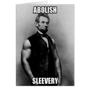 Abolish Sleall - Abraham Lincoln