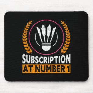 Abonnement bei Nummer 1 Funny Badminton 1 Mousepad