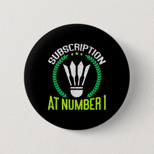 Abonnement bei Nummer 1 Lustiger Badminton Button