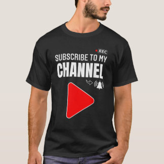 Abonnieren Sie mein Channel T-Shirt Motivation Soc