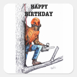 Aborist Tree Chirurg Geburtstag Geschenk. Quadratischer Aufkleber