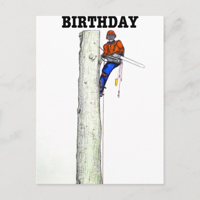 Aborist Tree surgeon Birthday present gift. Postkarte (Vorderseite)