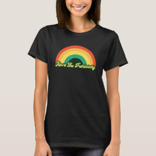 Abort the Patriarchy Women's Rights Feminist R T-Shirt