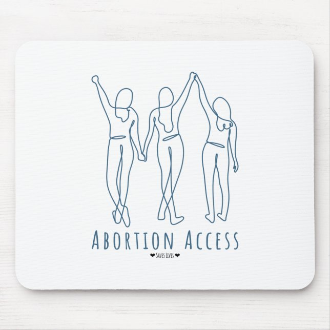 Abortion Access Saves Lives Mousepad (Vorne)