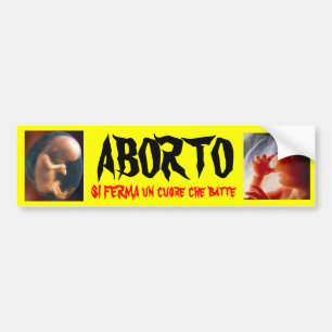 ABORTO SI FERMA und eine Kuore che Autoaufkleber