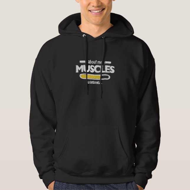 about me MUSCLES LOADING Hoodie (Vorderseite)