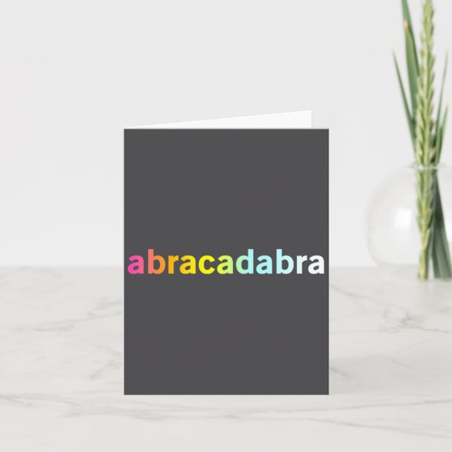 Abracadabra - Funny Cool Magic Quote  Karte (Vorderseite)