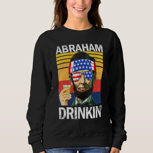 Abraham Drinkin 4. Juli Drinking Party Abe Lin Sweatshirt (Vorderseite)