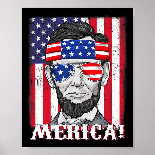Abraham Lincoln 4. Juli Merica American Flag B Poster (Vorne)