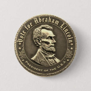 Abraham Lincoln Kampagne Button