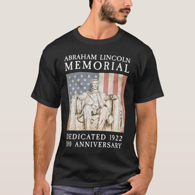 Abraham Lincoln Memorial Washington DC 100 Anniver T-Shirt (Vorderseite)