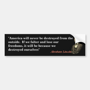 Abraham Lincoln Quote On America’s Destruction Autoaufkleber