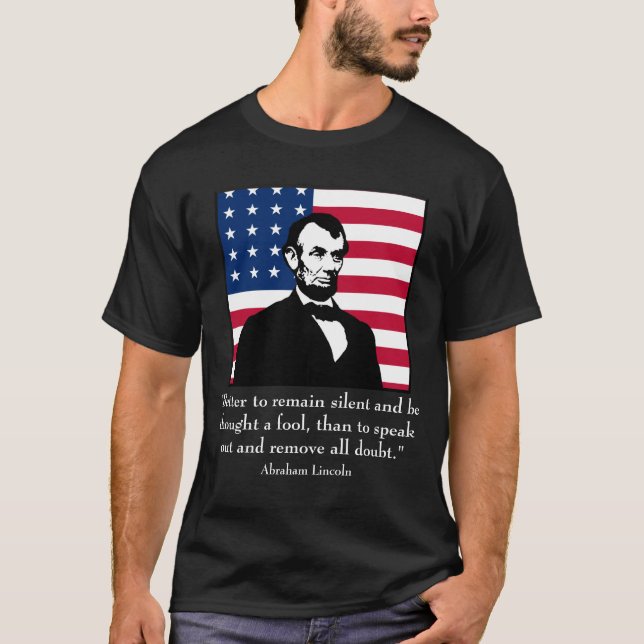 Abraham Lincoln und Zitat T-Shirt (Vorderseite)