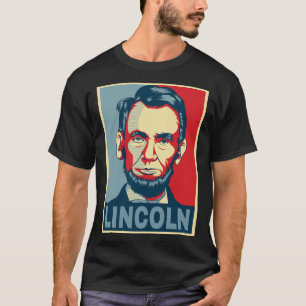 Abraham Lincoln US Präsident Hope Style T-Shirt