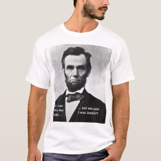 Abraham Lincoln war jüdisch T-Shirt
