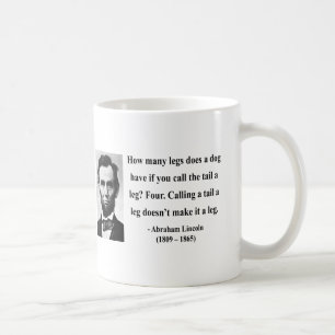 Abraham Lincoln-Zitat 13b Kaffeetasse
