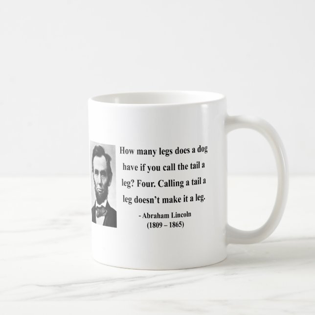 Abraham Lincoln-Zitat 13b Kaffeetasse (Rechts)