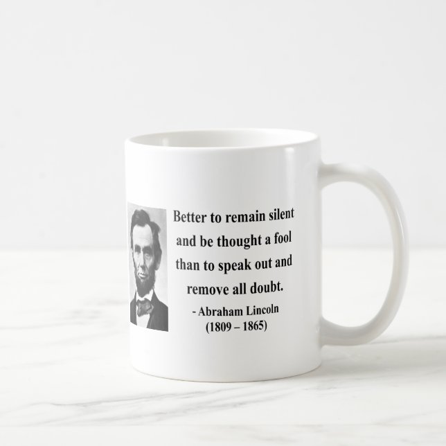 Abraham Lincoln-Zitat 15b Kaffeetasse (Rechts)