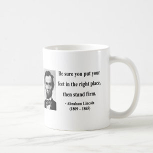 Abraham Lincoln-Zitat 16b Kaffeetasse