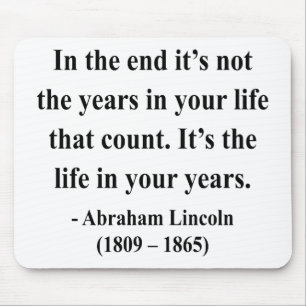 Abraham Lincoln-Zitat 2a Mousepad