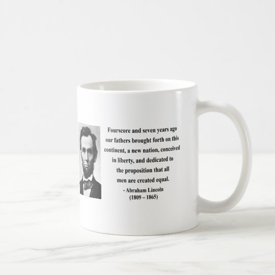 Abraham Lincoln-Zitat 5b Kaffeetasse
