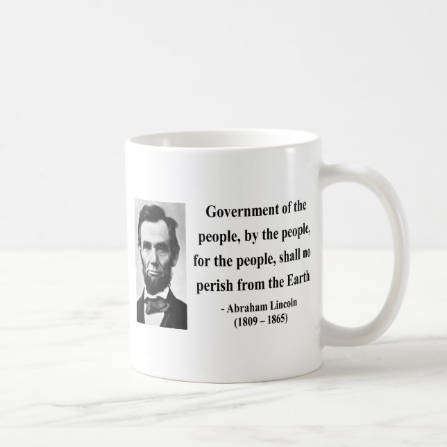Abraham Lincoln-Zitat 7b Kaffeetasse (Rechts)