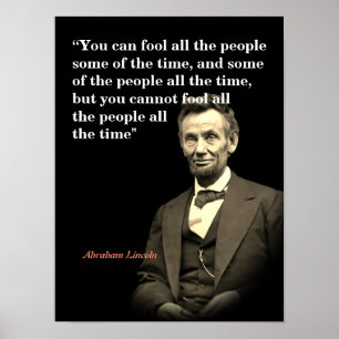 Abraham Lincoln Zitat über das Verdrängen von Mens Poster