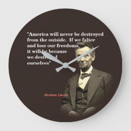 Abraham Lincoln Zitat zur Zerstörung Amerikas Große Wanduhr