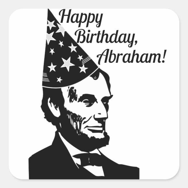 Abraham Lincolns Geburtstag Quadratischer Aufkleber (Vorderseite)